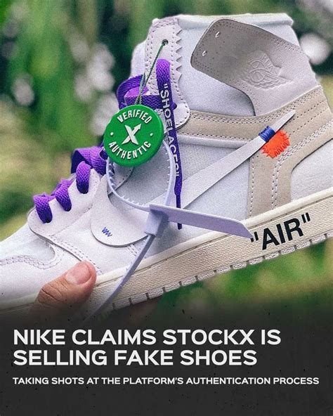 what happens if you sell fake shoes on stockx|stockx nike lawsuit.